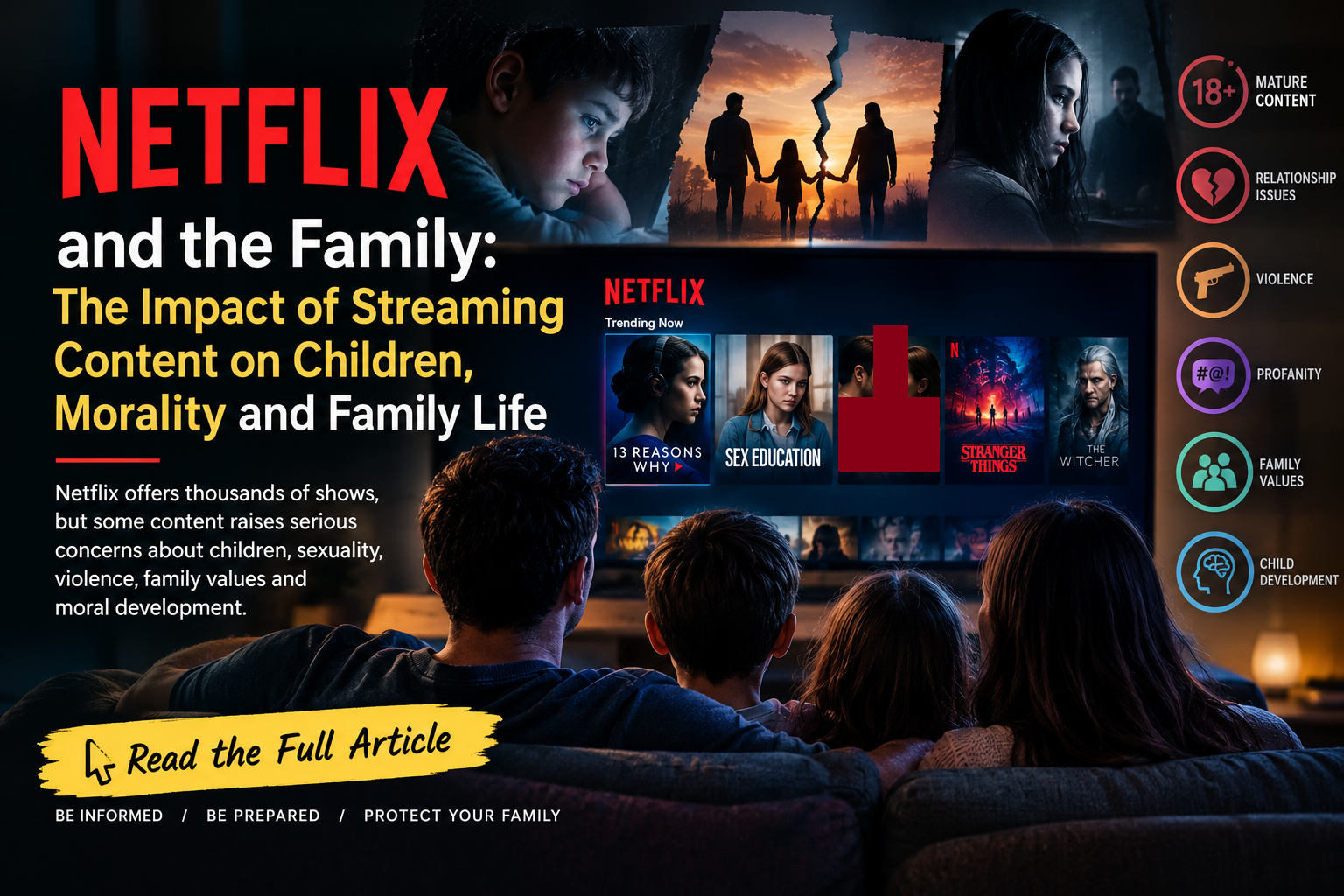 Netflix and the Family: How Streaming Content Can Affect Morality, Children, and Family Life 61 Netflix